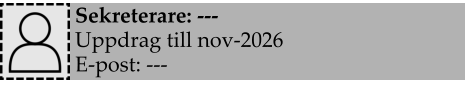 Sekreterare: --- Uppdrag till nov-2026 E-post: ---