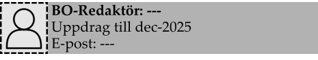 BO-Redaktör: --- Uppdrag till dec-2025 E-post: ---