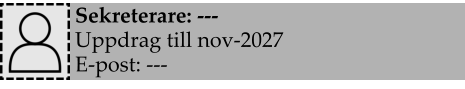 Sekreterare: --- Uppdrag till nov-2027 E-post: ---